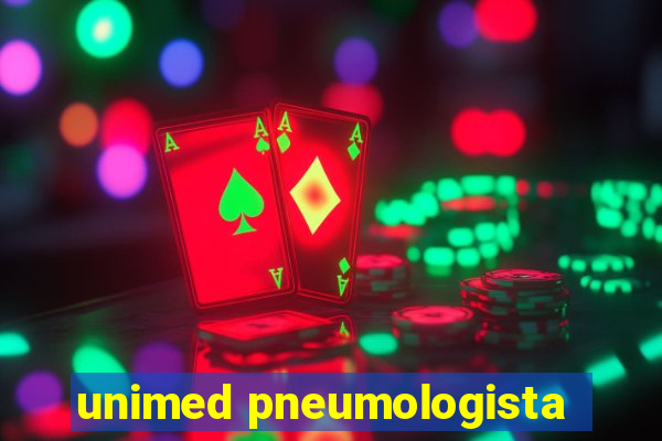 unimed pneumologista